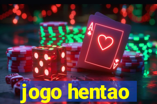 jogo hentao